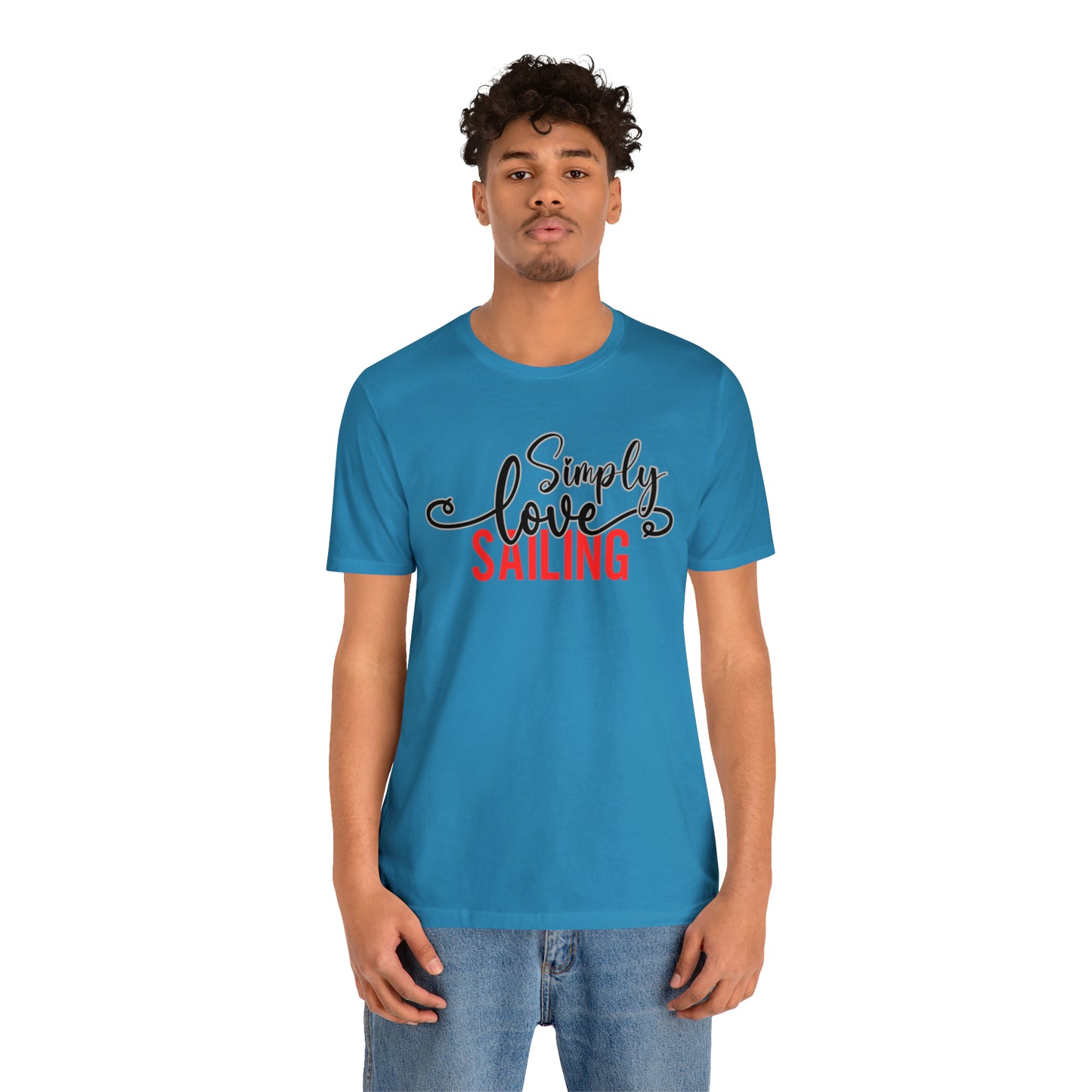 Simply Love Sailing Unisex Jersey Short Sleeve Tee. Ideal for Sailing lover. Gift for friends, family, relatives or yourself.