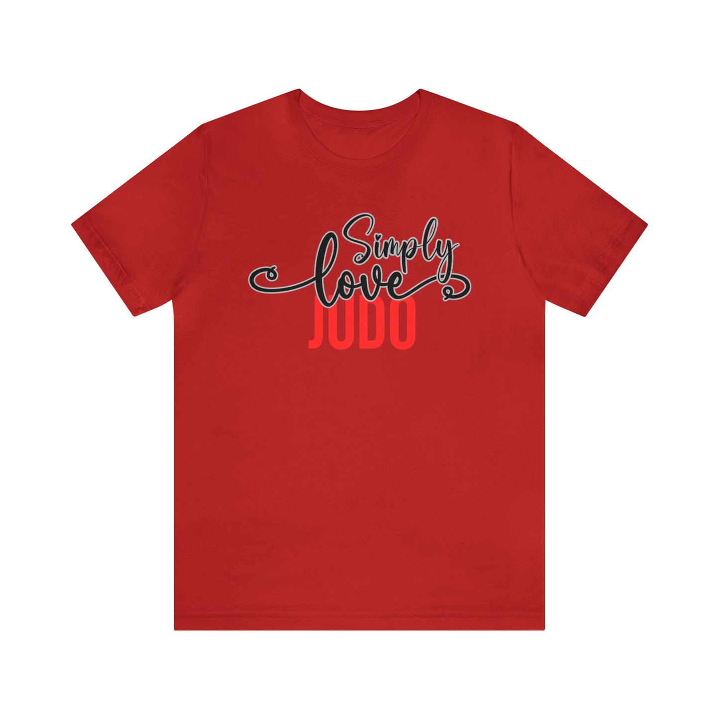 Simply Love Judo Unisex Jersey Short Sleeve Tee. Ideal for Judo lover. Gift for friends, family, relatives or yourself.