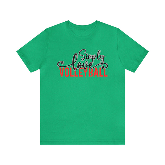 Simply Love Volleyball Unisex Jersey Short Sleeve Tee. Ideal for Volleyball lover. Gift for friends, family, relatives or yourself.