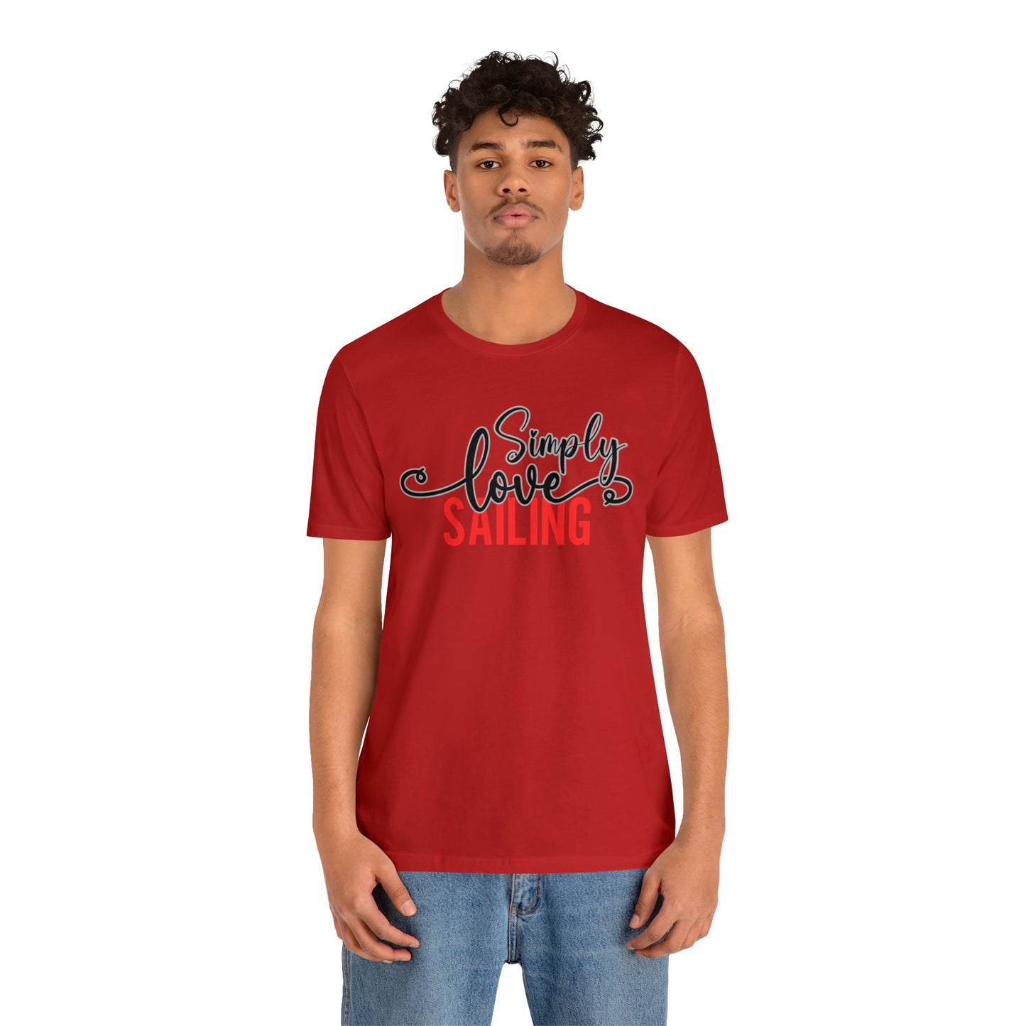 Simply Love Sailing Unisex Jersey Short Sleeve Tee. Ideal for Sailing lover. Gift for friends, family, relatives or yourself.